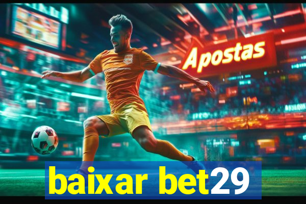 baixar bet29